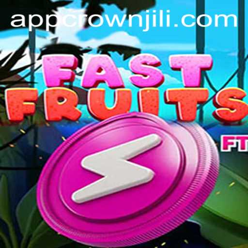 Exploring FastFruits: An Exciting New Adventure with CROWNJILI