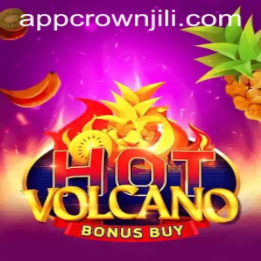 Exploring the Thrills of HotVolcanoBonusBuy: A CROWNJILI Adventure